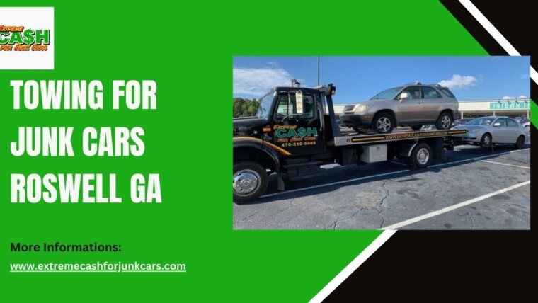 Top 5 Reasons to Use a Professional Towing Service for Junk Cars in Roswell