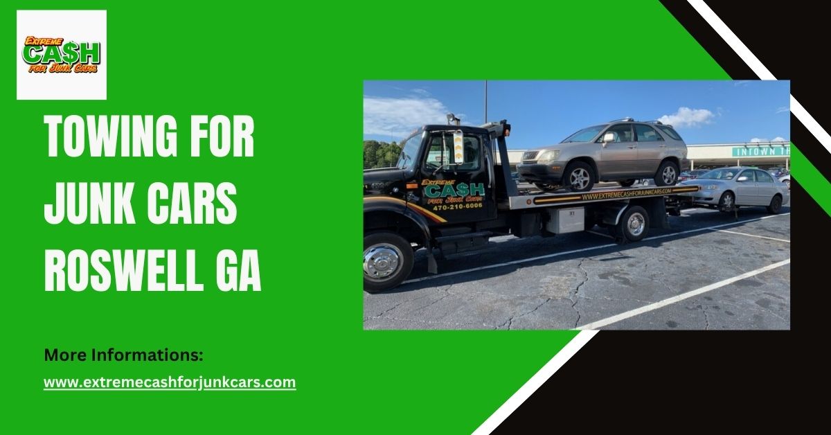 Towing for Junk Cars Roswell GA